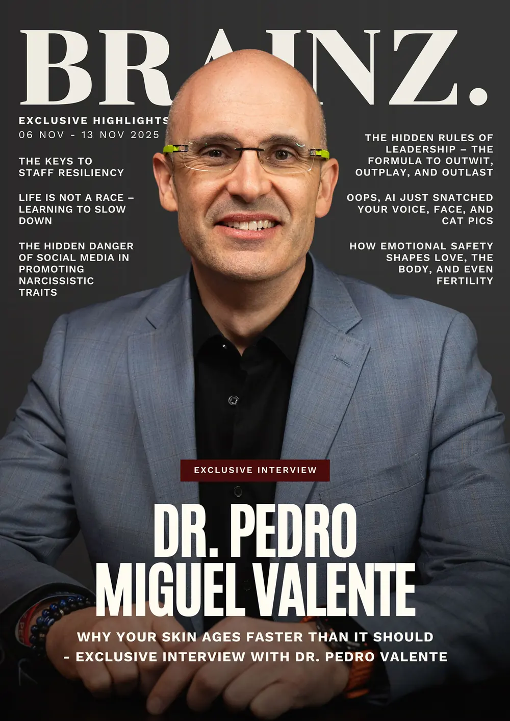AI, Longevity & The Future of Wellness, Brainz Magazine Exclusive Interview With Dr. Pedro Valente